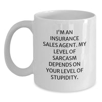 Load image into Gallery viewer, Insurance Sales Agent Funny Quote White Coffee Mug Gifts from Friends and Family for Christmas Unique Presents - Main

