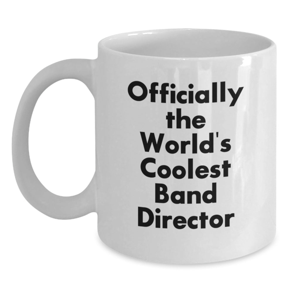 Funny Band Director Gifts from Friends for Men White Christmas Unique Coffee Mugs - Officially The World's Coolest Band Director - Main