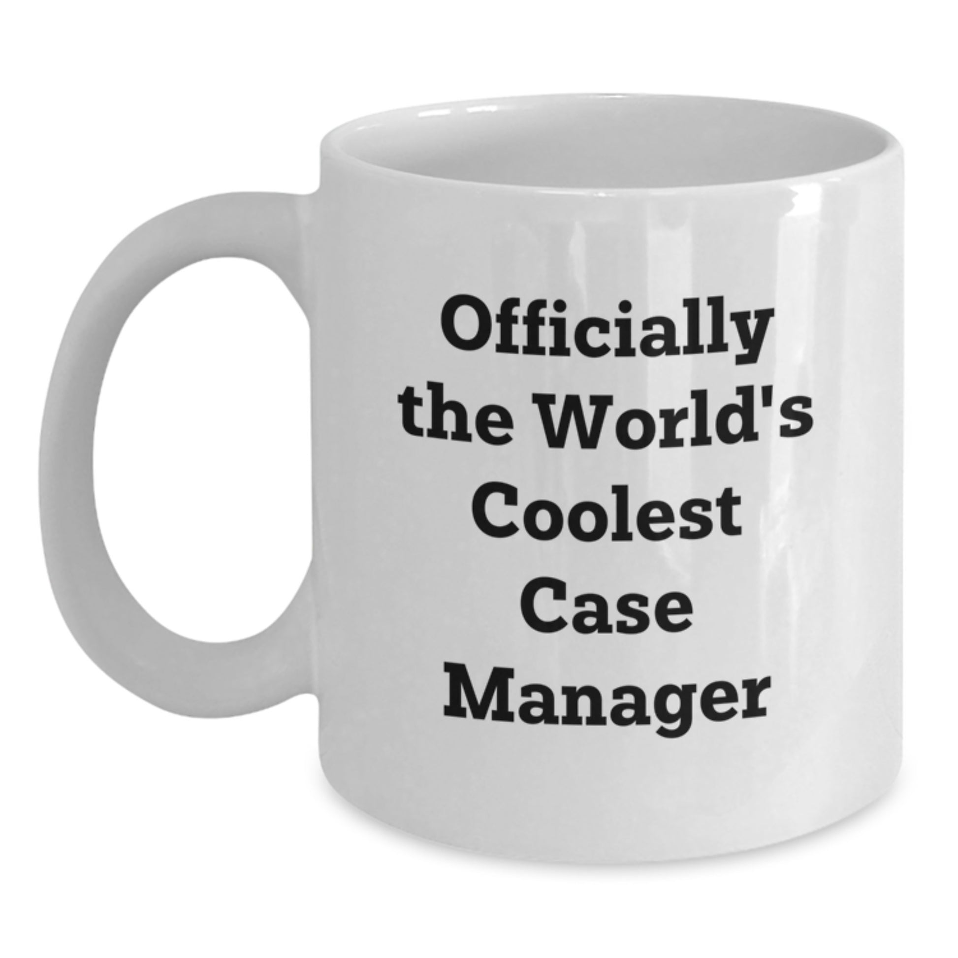 Funny Case Manager Gifts, Officially The World's Coolest Case Manager Quote, White Coffee Mug, Christmas Unique Gifts from Friends to Case Manager - Main