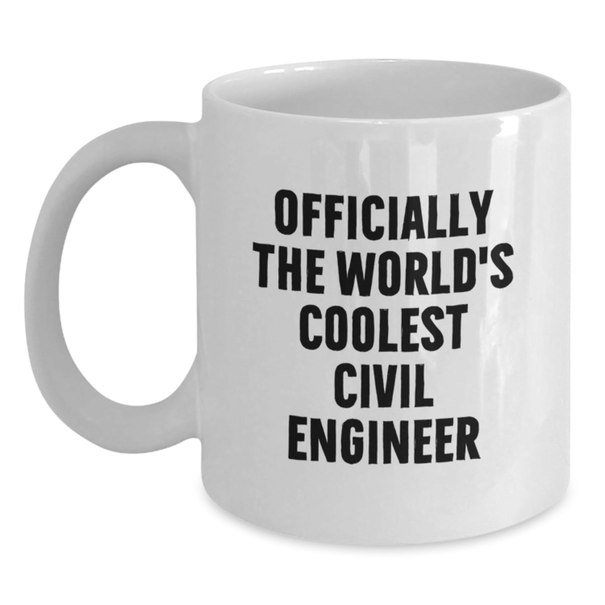 Civil Engineer Christmas Unique Gifts - Funny 'Officially The World's Coolest' White Coffee Mug for Men Friends Family - Main