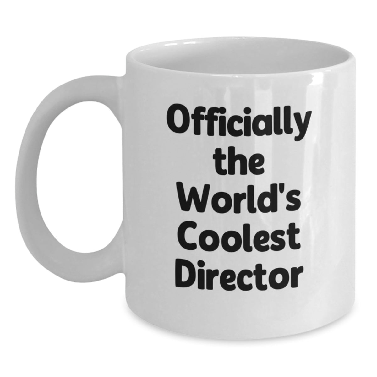 Gifts for the Director, World's Coolest Director Quote, White Coffee Mug Christmas Unique Gifts from Friends and Family - Main