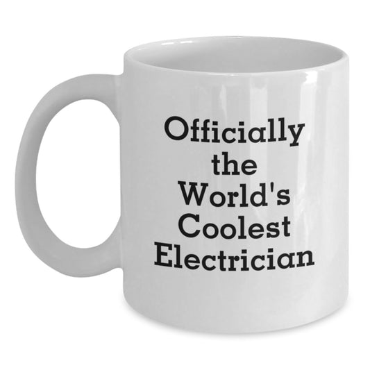 Cool Electrician Christmas Unique Gifts from Men to Electrician Friends and Family White Coffee Mugs - Main