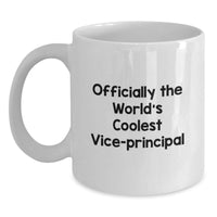 Load image into Gallery viewer, Funny Vice-principal Gifts for Men, &#39;Officially The World&#39;s Coolest Vice-principal&#39; White Coffee Mug, Perfect for Christmas Unique Gifts from Friends to Teachers - Main
