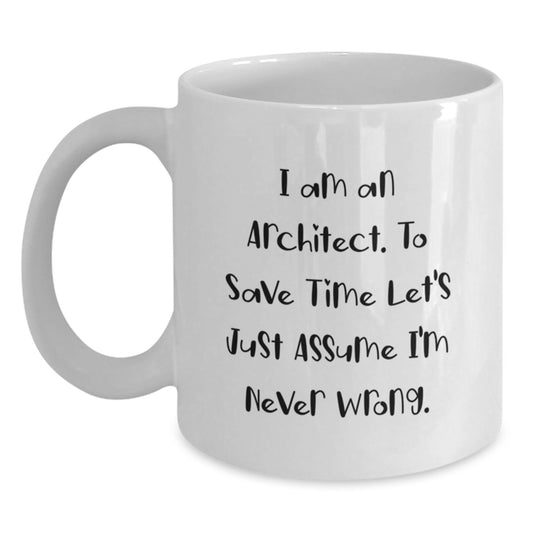 Funny Architect White Coffee Mugs Gifts from Friends for Christmas Unique Presents - Main