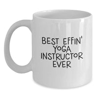 Load image into Gallery viewer, Funny Gifts from Men for Yoga Instructor Friends Unique Christmas Mugs Best Effin' - Main
