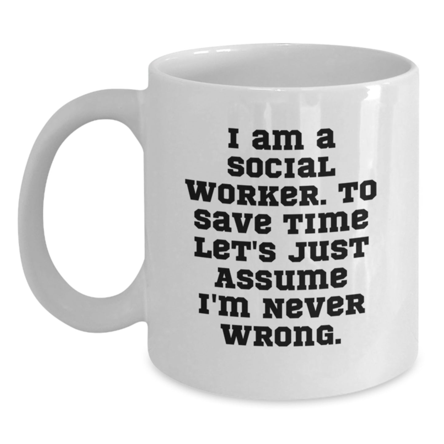 Funny Social Worker Gifts from Friends - I Am A Social Worker - Birthday Unique Mugs for Social Worker Men Women - Main