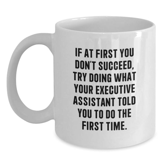 Funny Executive Assistant White Coffee Mug Gifts for Her Mom from Husband Daughter - Main