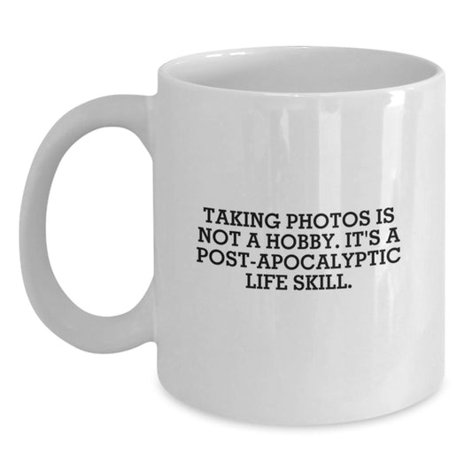 Funny Taking Photos Gifts for Men Women Friends Family - 'Taking Photos Is Not A Hobby' White Coffee Mug - Perfect for Christmas Unique Gifts from Friends to Family - Main