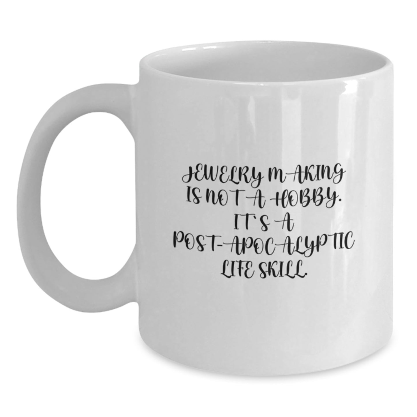 Funny Jewelry Making Gifts from Friends, Perfect for Jewelry Making Enthusiasts, White Coffee Mug for Graduation Unique Gifts - Main