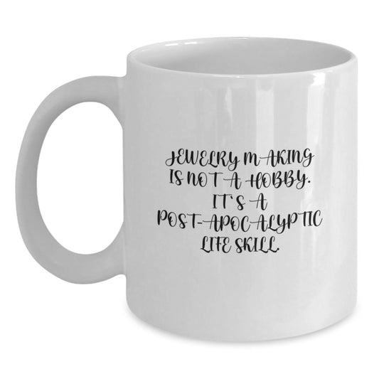 Funny Jewelry Making Gifts from Friends, Perfect for Jewelry Making Enthusiasts, White Coffee Mug for Graduation Unique Gifts - Main