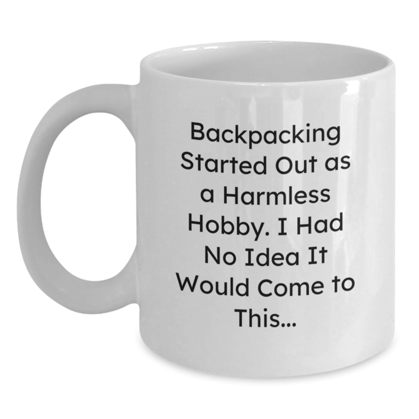 Funny Backpacking Mugs for Adventurers, Unique White Coffee Mug Gifts from Men to Friends on Christmas - Main