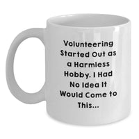 Load image into Gallery viewer, Funny Volunteer White Coffee Mug Gifts from Friends for Valentine's - Main
