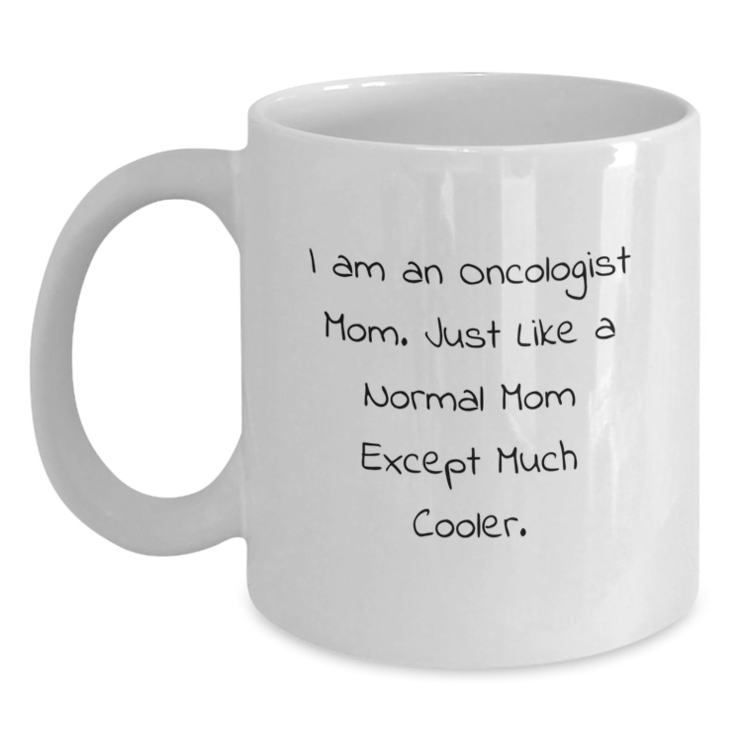 Funny Oncologist Mom White Coffee Mugs Gifts for Oncologists from Friends and Family on Valentine's - Main