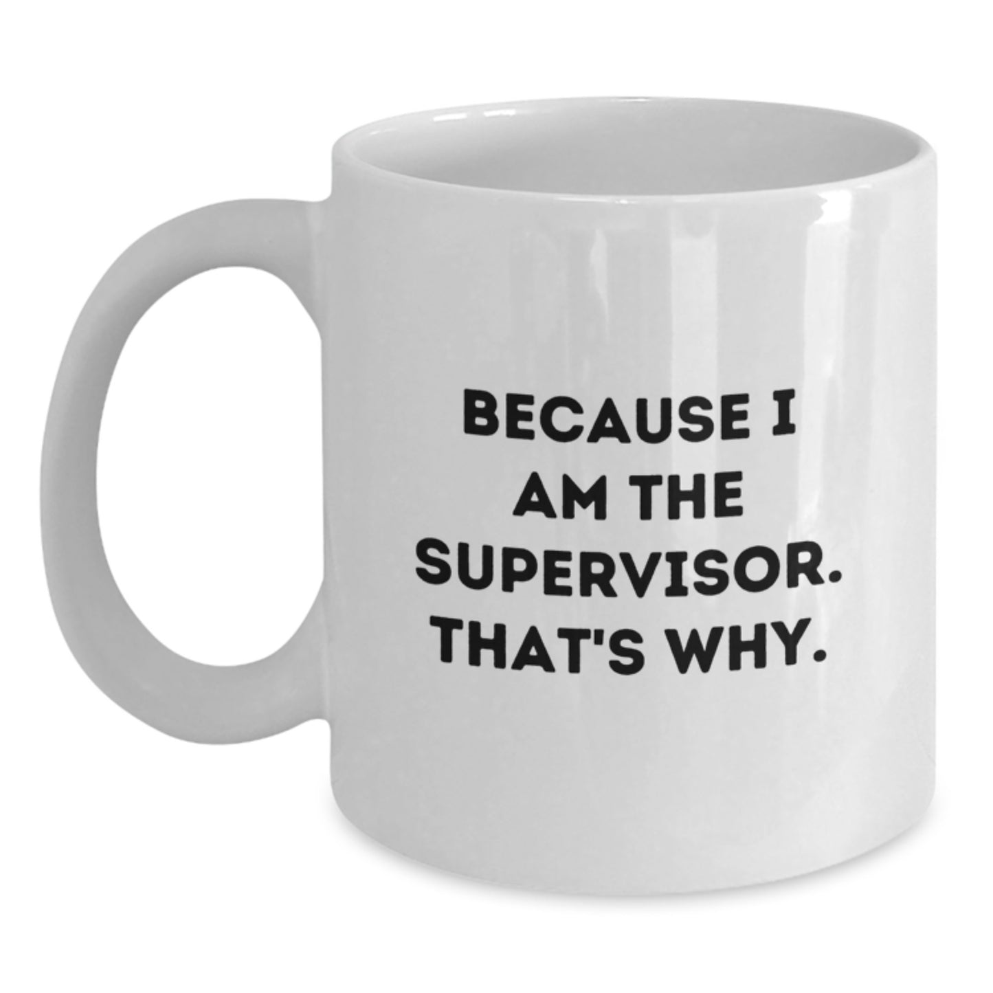 Funny White Coffee Mug for Supervisor Gifts from Men to Women, Unique Mother's Day Unique Gifts for Supervisor - Main