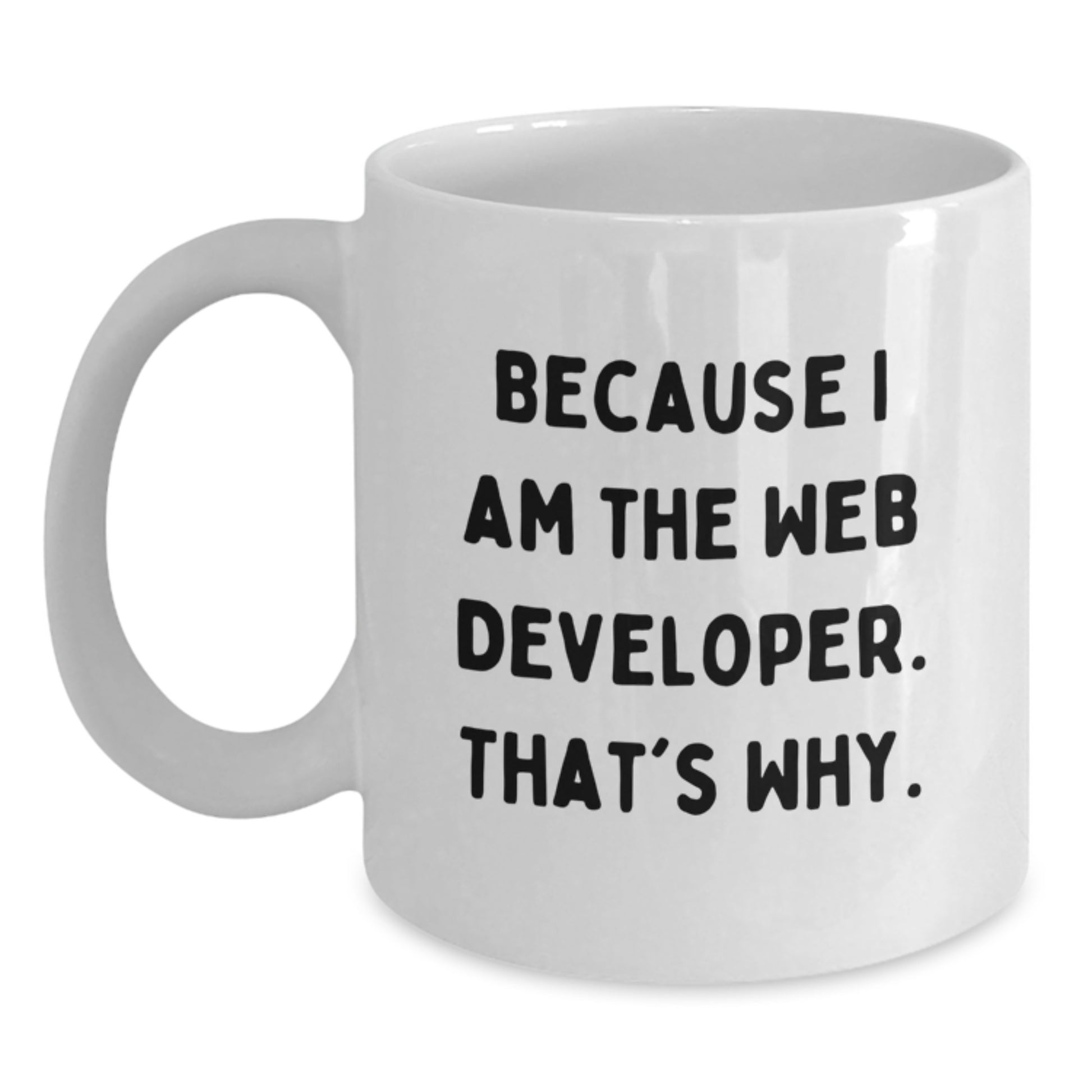 Web Developer White Coffee Mug Funny Quote Gifts from Men for Valentine's - Main