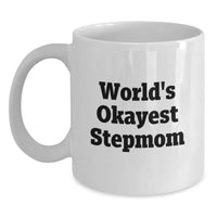 Load image into Gallery viewer, Funny Stepmom Gifts for Valentine's, 'World's Okayest Stepmom' White Coffee Mug from Family - Main
