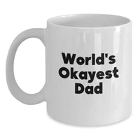 Load image into Gallery viewer, Funny Dad Gifts for Men White Coffee Mug - Gifts from Family - Valentine's Unique Gifts - Main
