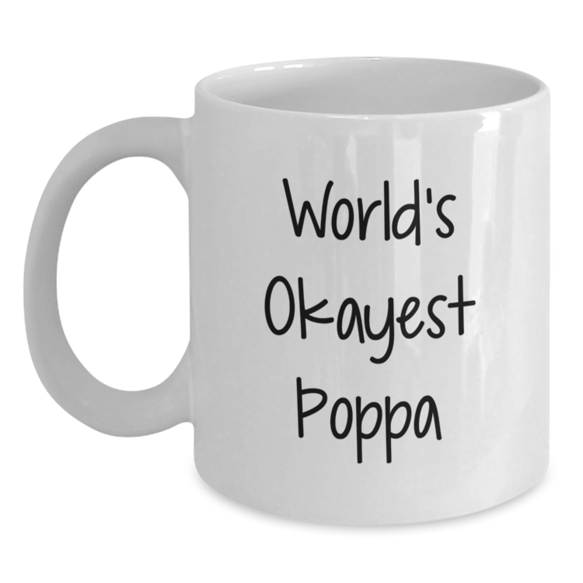 Funny Poppa Gifts for Mom, White Coffee Mug, 'World's Okayest Poppa' Quote, Unique Mother's Day Unique Gifts from Men, Family - Main