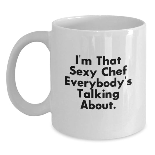 Sexy Chef White Coffee Mug Funny Valentine's Gifts from Men to Chef Friends and Family - Main