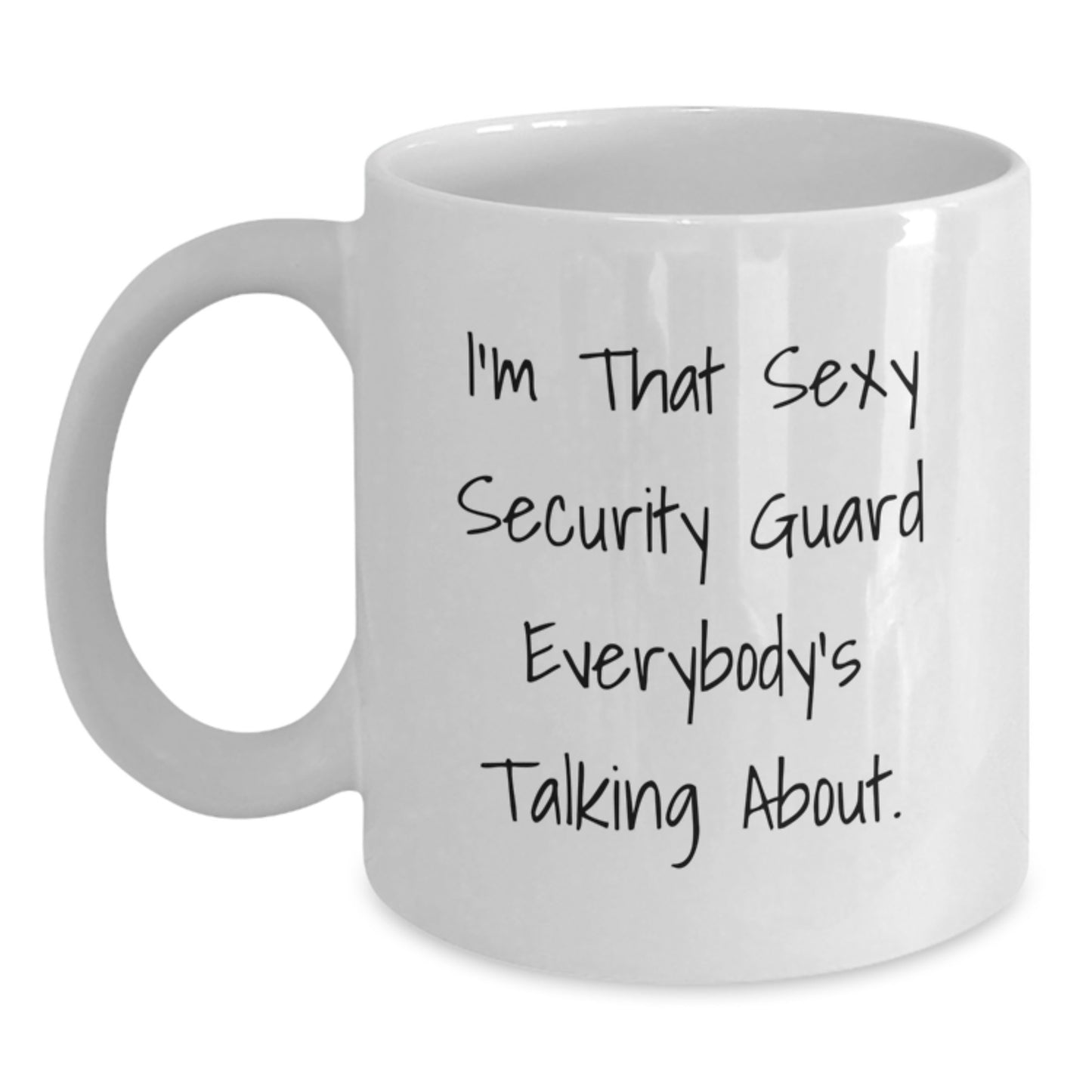 Funny Security Guard Gifts from Friends for Birthday Unique Gifts - I'm That Sexy Security Guard Mug - Main