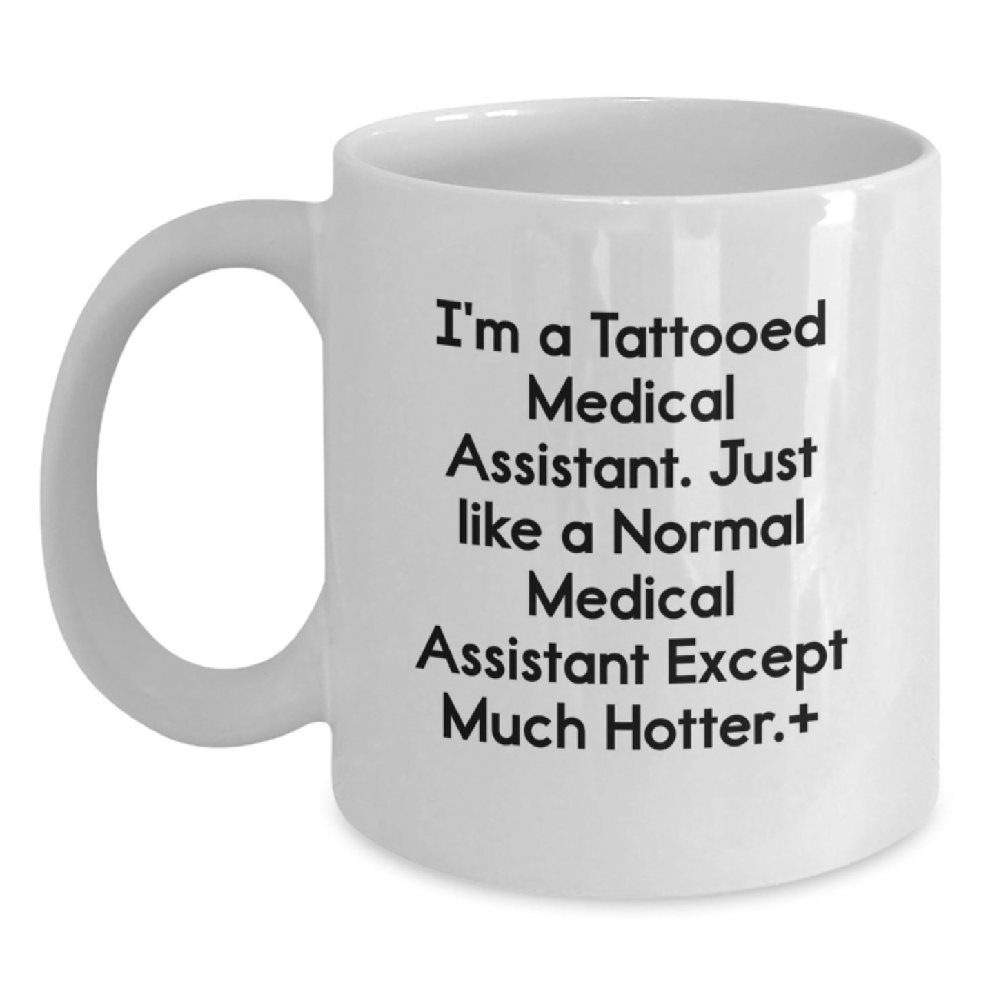 Funny Medical Assistant White Coffee Mug, Birthday Unique Gifts from Friends to Medical Assistant Men - Main