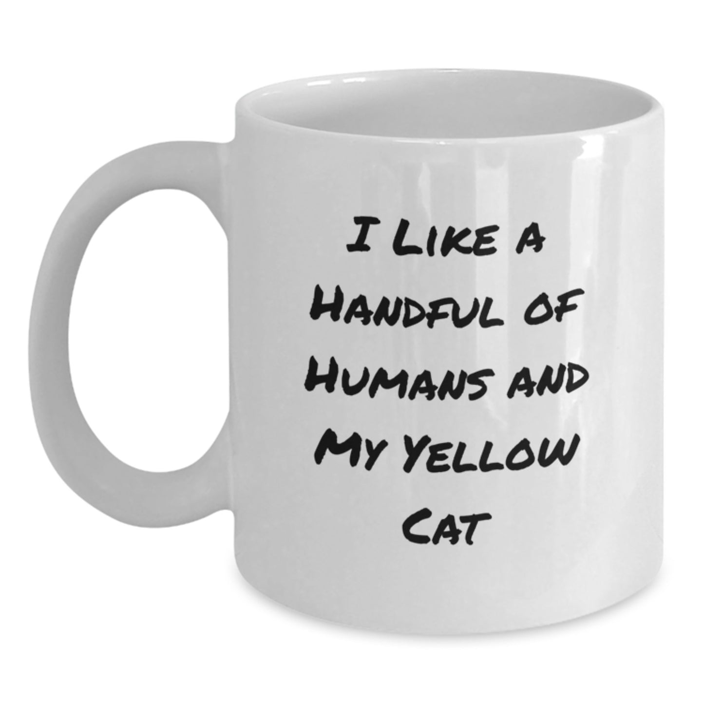 Funny Yellow Cat Gifts from Friends to Family Father's Day Unique White Coffee Mug - I Like A Handful Of Humans - Main