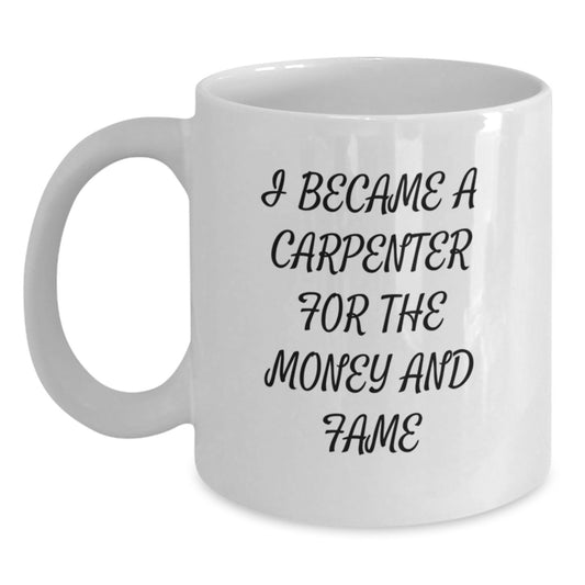 Funny Quotes for Carpenters Gifts from Family, Funny Carpenter White Coffee Mug for Dad on Father's Day - Main