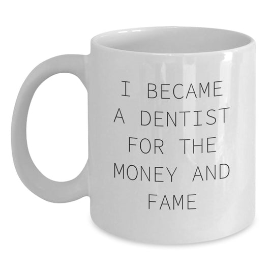 Dentist Humor White Coffee Mug Gifts from Men to Dentists on Mother's Day Unique - Main