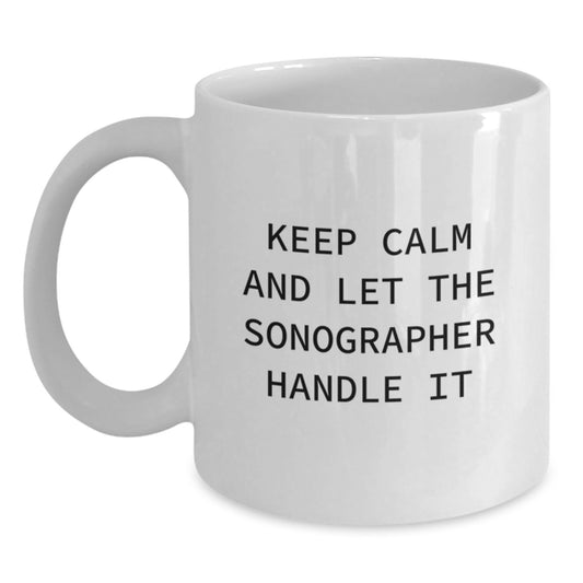 Funny Sonographer Gifts from Friends - Unique Mother's Day Unique Gifts for Sonographer, Funny Coffee Mug Quotes, White Coffee Mug, 11oz or 15oz Capacity - Main