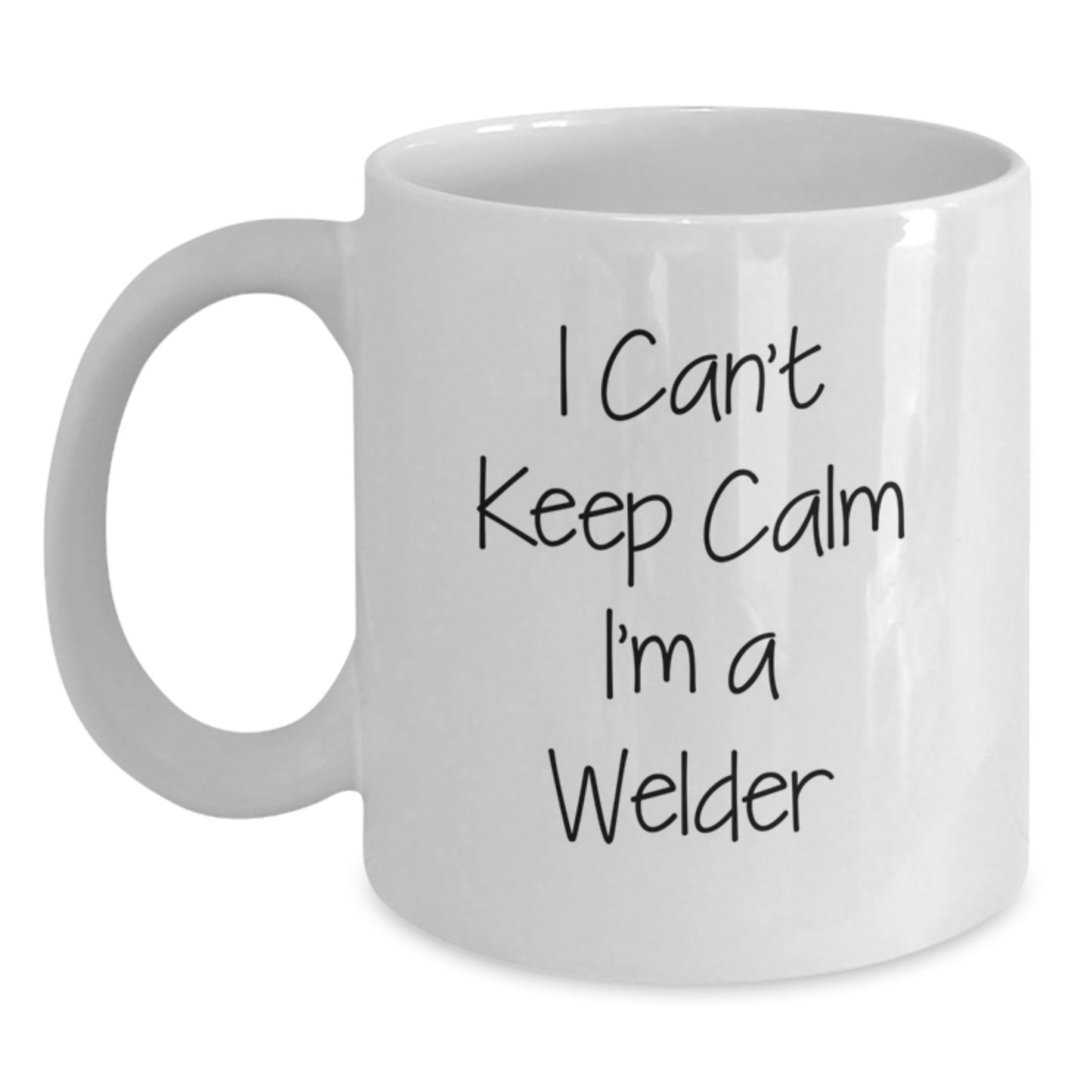 Funny Welder Gifts from Friends for Dad, Unique White Coffee Mug, I Can't Keep Calm I'm A Welder - Main