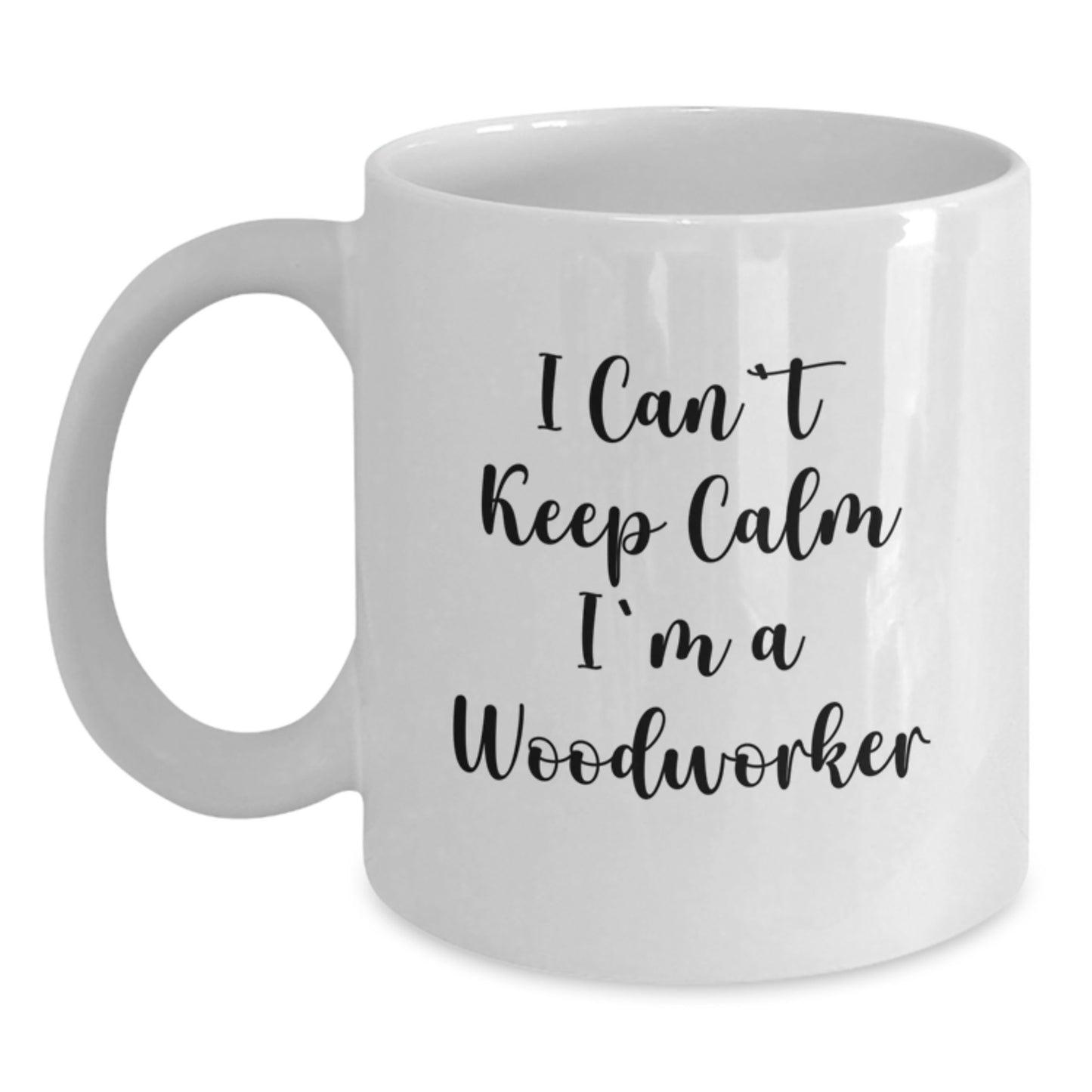 Funny Woodworker Gifts from Men for Father's Day Unique White Coffee Mugs - I'm A Woodworker - Main