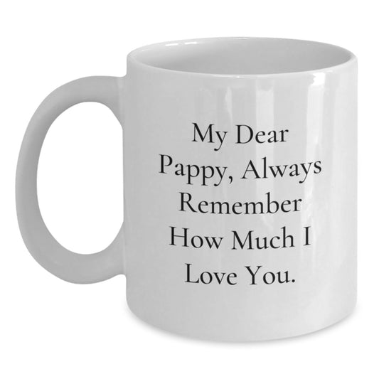 Pappy Gifts, Funny White Coffee Mug, Gifts from Family for Pappy on Father's Day, Always Remember How Much I Love You. - Main
