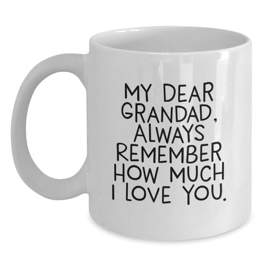 Grandad Gifts - Funny Quote White Coffee Mug, Gifts from Men to Grandad, Valentine's Unique Gifts for Dad - Main