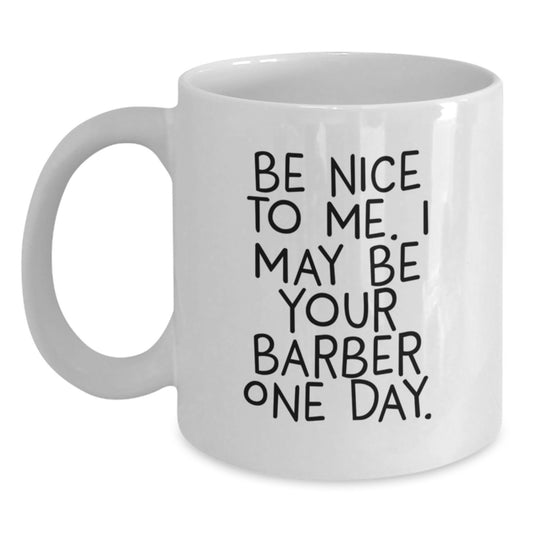 Funny Barber Humor White Coffee Mug Gifts from Men to Barber Friends on Father's Day - Main