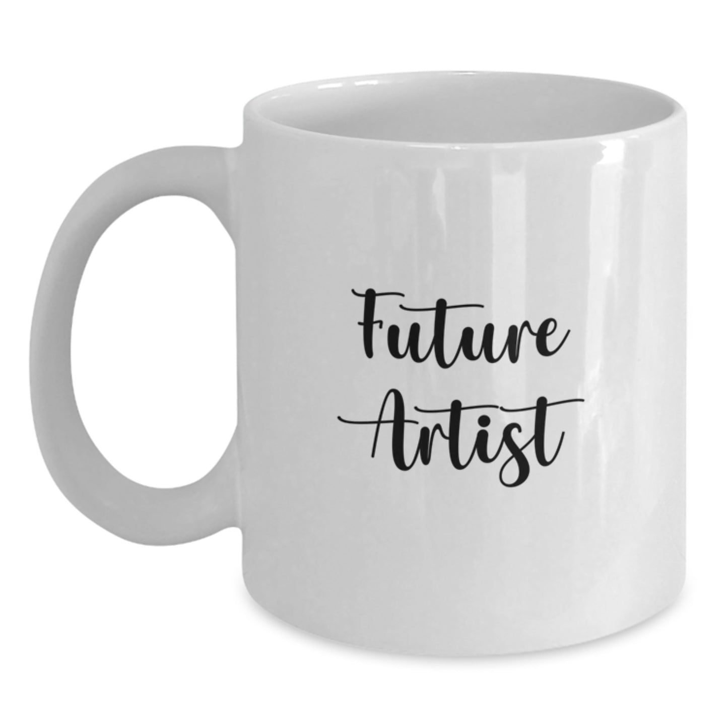 Funny Future Artist Gifts from Friends, White Coffee Mug for Artist, Inspirational Quotes - Main
