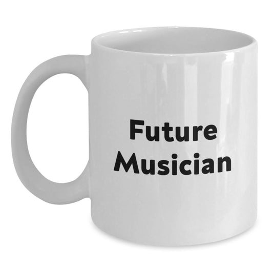 Future Musician Funny Mug Gifts from Friends for Musician Graduation Unique Gifts - Main