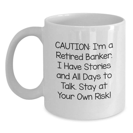 Funny Banker Mug Gifts for Men from Friends and Coworkers, Birthday Unique Ideas, White Coffee Mug, Stay At Your Own Risk! - Main