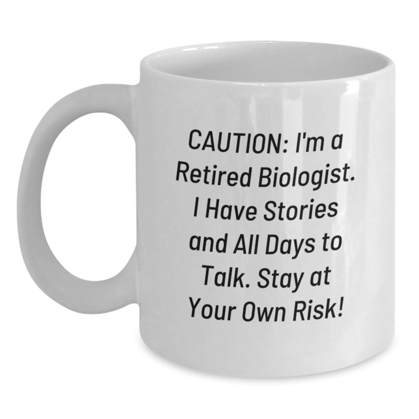 Biologist Humor Funny White Coffee Mug - Gifts from Family to Friends Graduation Unique Ideas for Biologist Lovers - Main