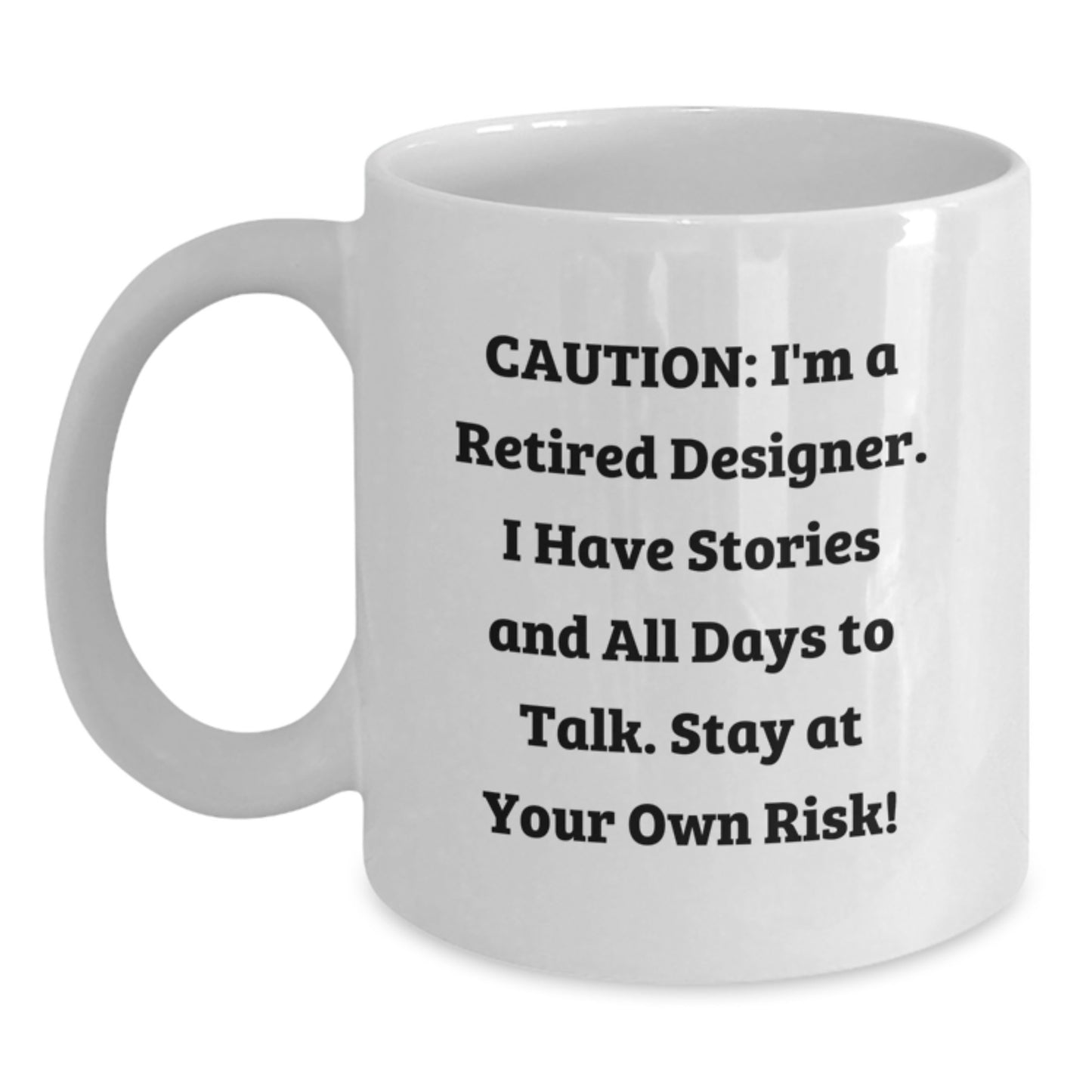 Funny Designer White Coffee Mug - Gifts from Friends to Graduation Unique Gifts for Designer - Main