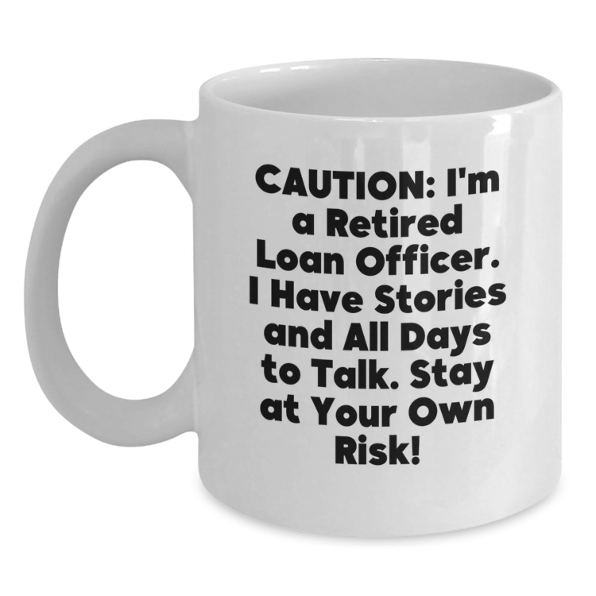 Funny Loan Officer White Coffee Mug Gifts from Men to Loan Officers on Valentine's - Main