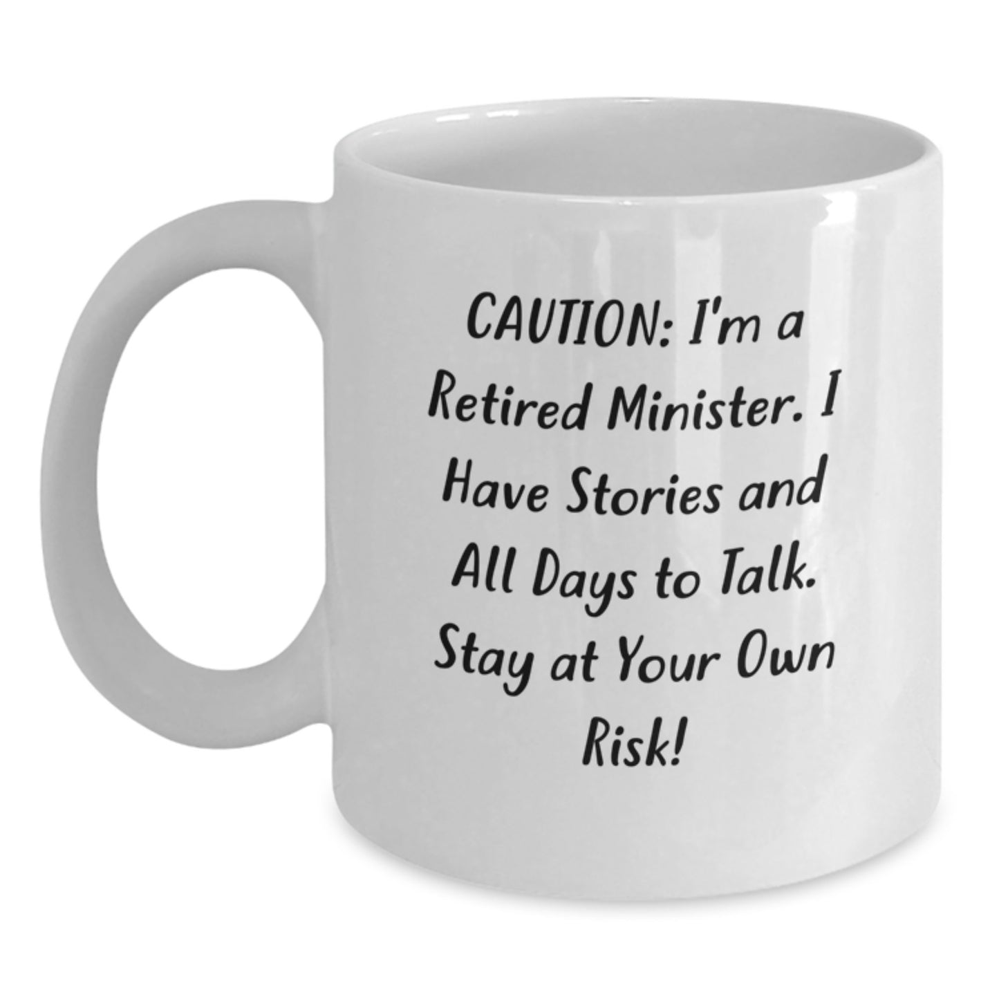 Funny Minister Gifts from Friends for Men - Cautionary White Coffee Mug - 11oz or 15oz, Ceramic, Microwave and Dishwasher Safe - Main