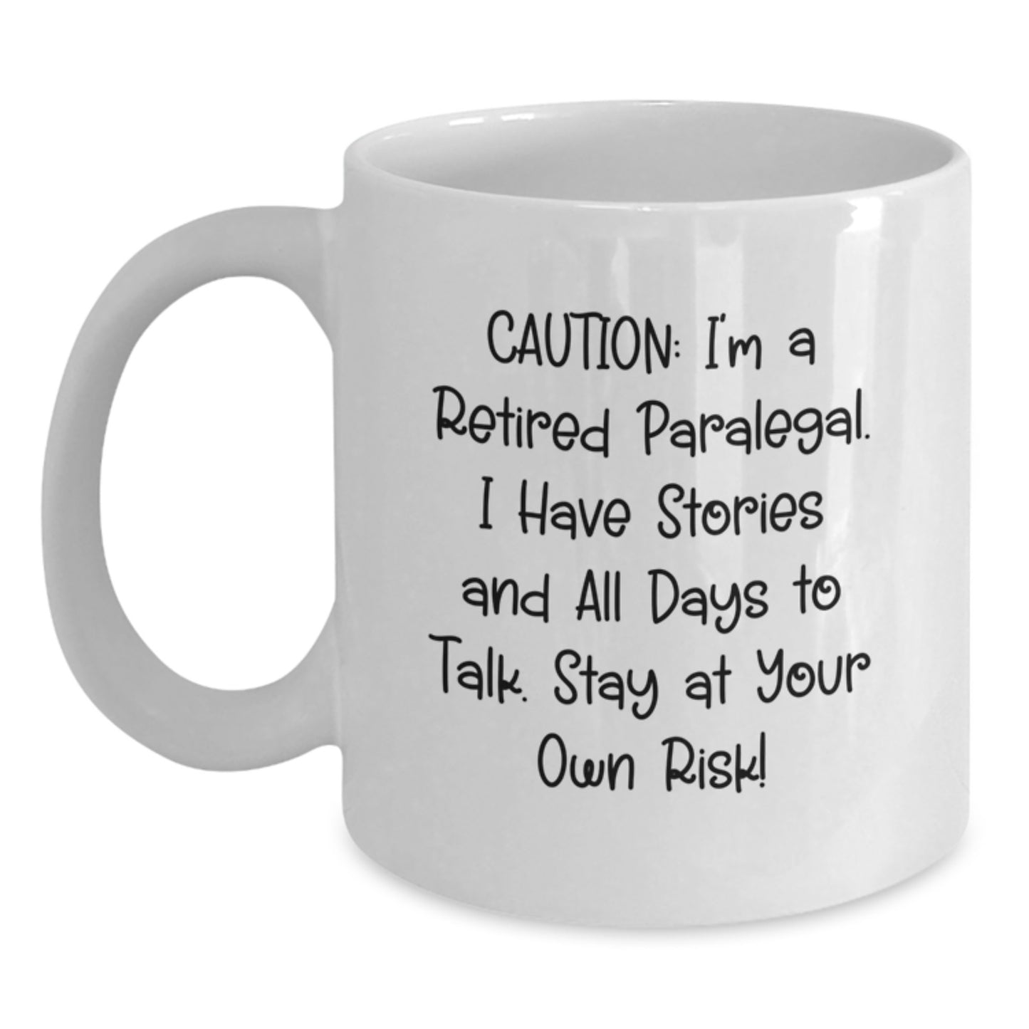 Funny Paralegal Gift, White Coffee Mug for Paralegal Friends and Family - 'I'm A Retired Paralegal' - Main