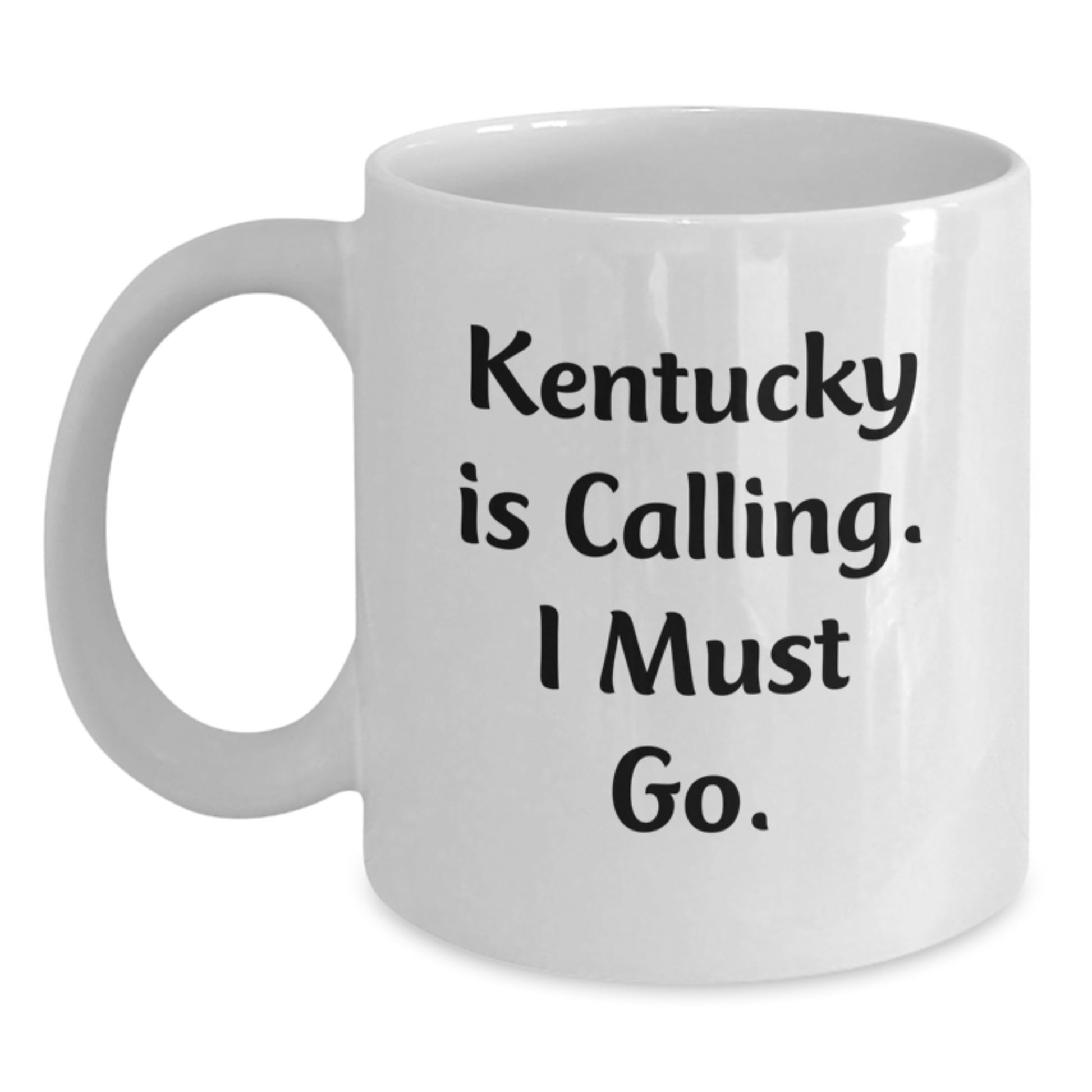 Funny Kentucky Gifts for Men, Women, or Friends from Family with White Coffee Mug, 'Kentucky Is Calling. I Must Go.' - Main