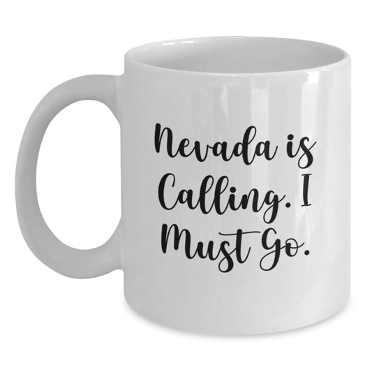 Nevada White Coffee Mug - Funny Quote Gifts from Friends to Family - Main