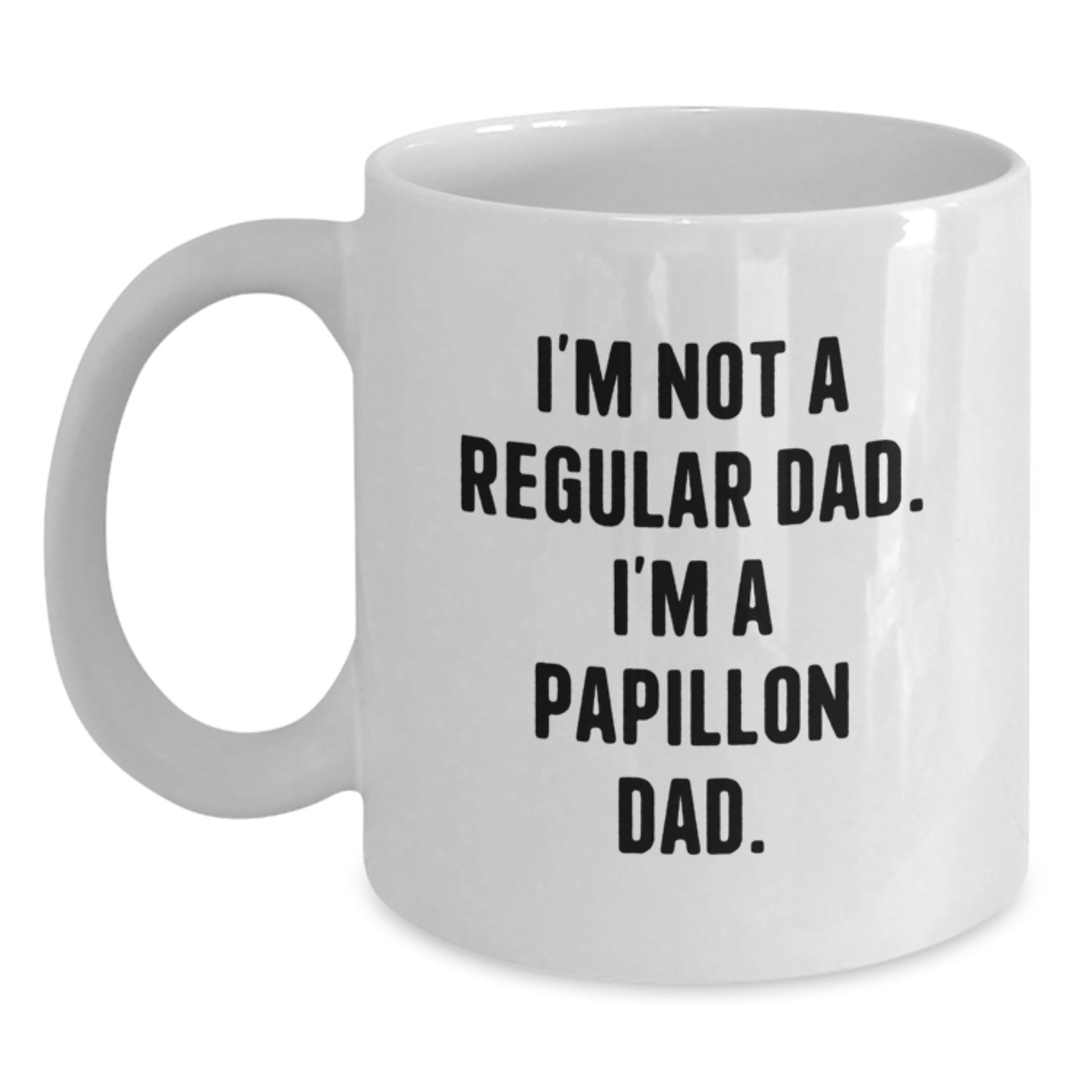 Funny Papillon Dog White Coffee Mug Gifts from Dad for Graduation Unique - Main