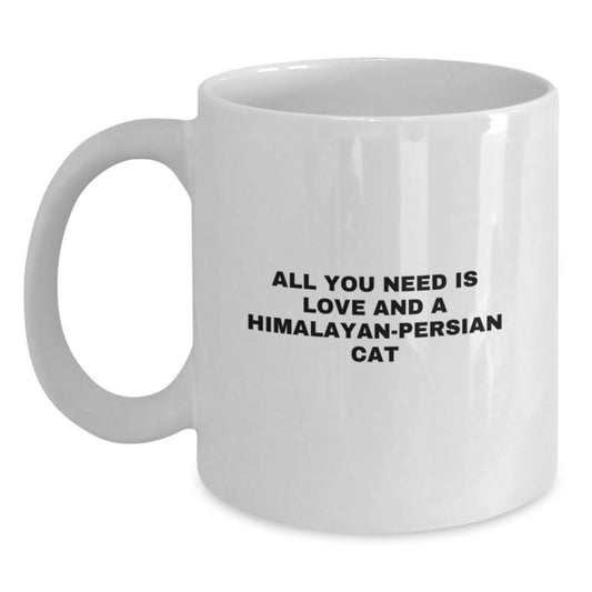 Funny Quotes for Himalayan-Persian Cat Lovers - Gifts from Men to Himalayan-Persian Cat Enthusiasts, Unique White Coffee Mugs for Christmas - Main
