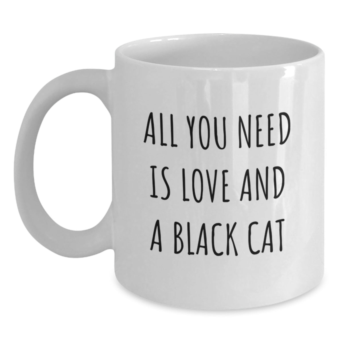 Funny Black Cat Gifts for Friends - White Coffee Mug with All You Need Is Love And A Black Cat Quote - Unique Christmas Memorable Presents for Family from Loved Ones - Main