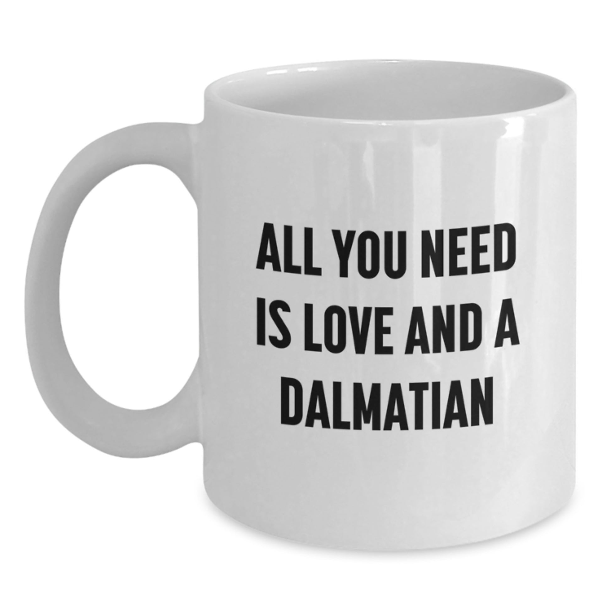 Show Your Love for Dalmatian Dog Friends with Funny White Coffee Mug Gifts from Family, Dalmatian Dog Lover Gifts for Men, Women, Friends, or Coworkers on Graduation Day - Main