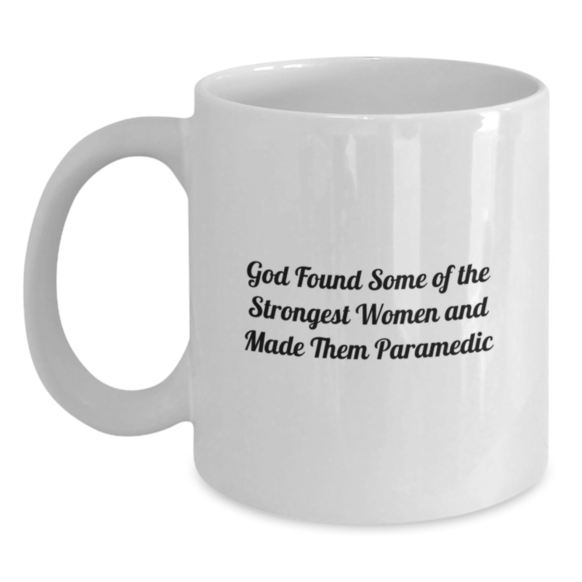 Funny Rescue Worker Gifts from Friends, Inspirational White Coffee Mug for Rescue Worker Women, God Made Them Strongest Quote - Main
