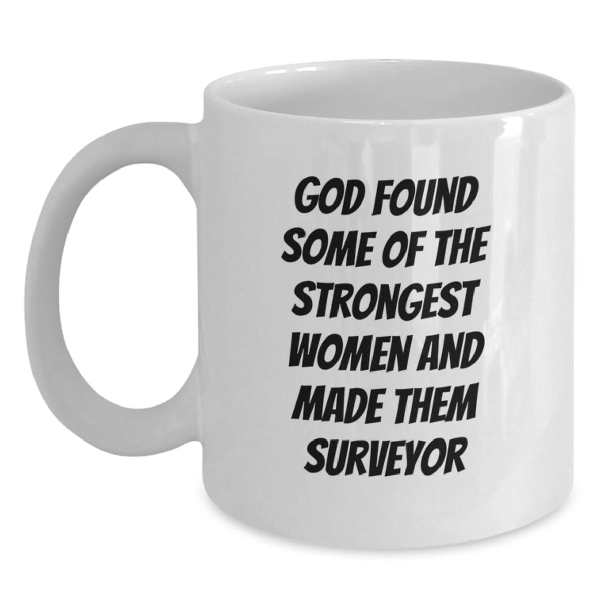 Funny Surveyor Gifts for Women Friends Surveyor Enthusiasts White Coffee Mug from Men - Main
